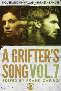 Grifter's Song Vol. 7