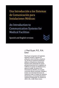 Una Introducción a los Sistemas de Comunicación para Instalaciones Médicas