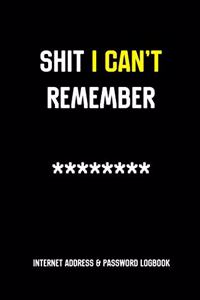 Shit I Can't Remember
