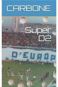 Super D2