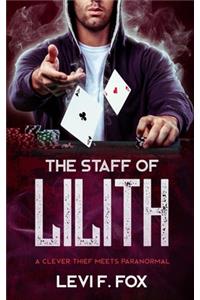 The Staff Of Lilith