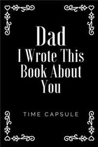 I Wrote This Book About You Dad