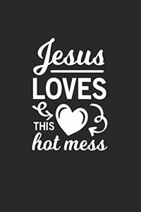 Jesus Loves This Hot Mess: Jesus Loves This Hot Mess Wine Review Habit Tracker Notebook or Gift for Christians with 110 Pages in 6"x 9" Christians journal for Jesus Notebook