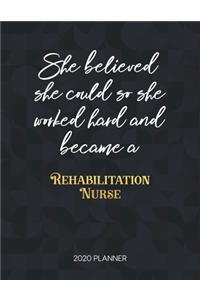 She Believed She Could So She Worked Hard And Became A Rehabilitation Nurse