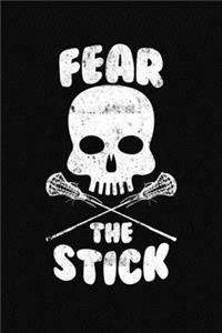 Fear The Stick