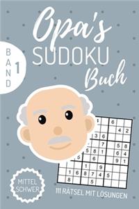 Opa's Sudoku Buch Mittel Schwer 111 Rätsel Mit Lösungen