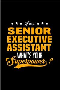 I'm a senior executive assistant what's your superpower