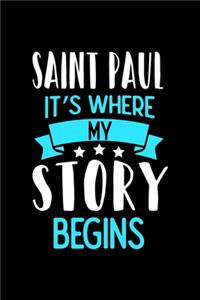 Saint Paul It's Where My Story Begins