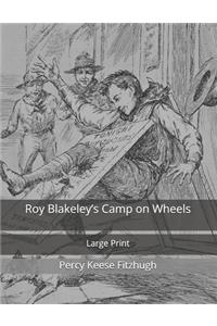 Roy Blakeley's Camp on Wheels