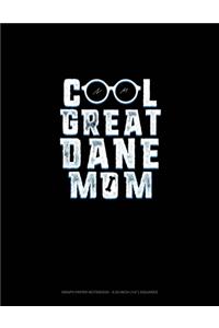 Cool Great Dane Mom