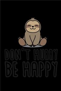 Don't Hurry be happy