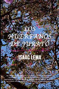 Los Huérfanos de Jurató