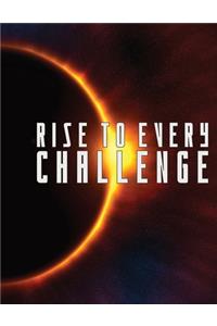 Rise To Every Challenge Inspirational Journal Prompts