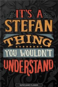 Its A Stefan Thing You Wouldnt Understand