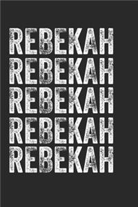 Name REBEKAH Journal Customized Gift For REBEKAH A beautiful personalized