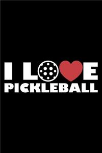I Love Pickleball