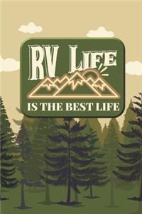 RV Life Is The Best Life