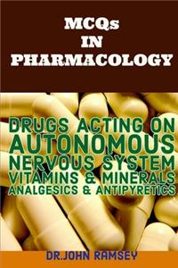 MCQs IN PHARMACOLOGY