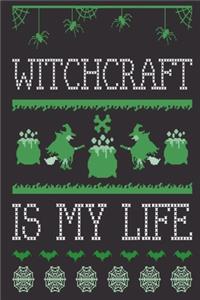 Witchcraft Is My Life
