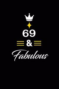 69 & Fabulous