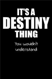It's a DESTINY Thing You Wouldn't Understand