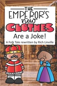 The Emperor's New Clothes