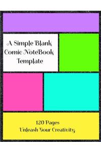 A Simple Blank Comic NoteBook Template 120 Pages Unleash Your Creativity