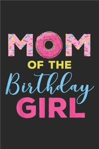 Mom of the Birthday Girl