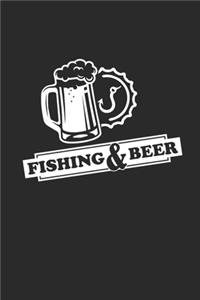Fishing and Beer