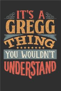 It's A Gregg Thing You Wouldn't Understand
