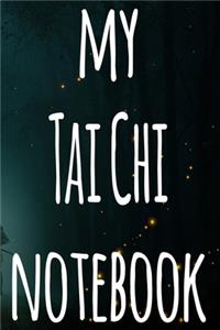 My Tai Chi Notebook