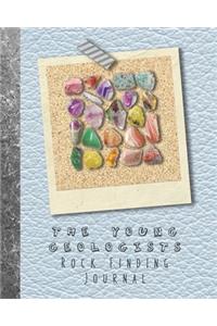 The Young geologists Rock Finding Journal