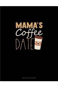 Mama's Coffee Date