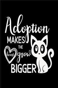 Adoption Makes The Heart Grow Bigger