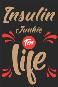 Insulin Junkie for life