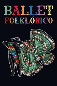 Ballet Folklorico Journal