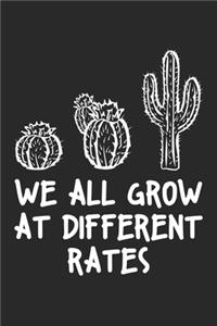 We All Grow At Different Rates