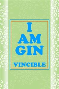 I Am Gin Vincible