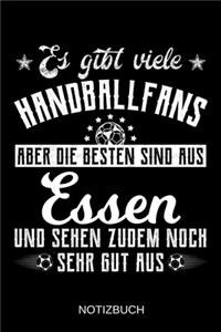 Es gibt viele Handballfans aber die besten sind aus Essen und sehen zudem noch sehr gut aus