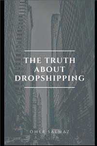 The Truth about Dropshipping