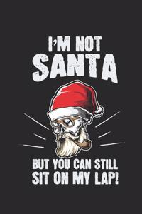 Christmas I am not Santa Claus