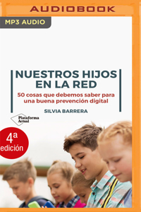 Nuestros Hijos En La Red