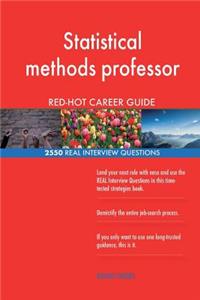 Statistical methods professor RED-HOT Career; 2550 REAL Interview Questions