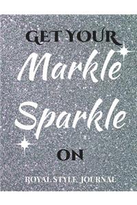 Get Your Markle Sparkle On Notebook Style Journal