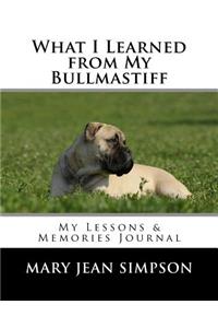 What I Learned from My Bullmastiff