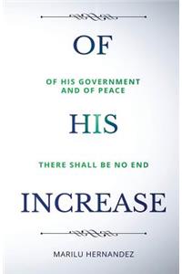 Of His Increase
