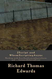 JScript and WbemScriptingAsync