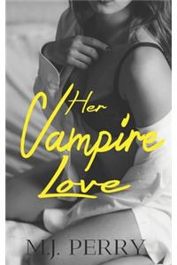 Her Vampire Love