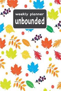 Weekly Planner Unbounded