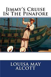 Jimmy's Cruise In The Pinafore